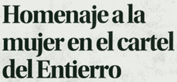 Homenaje a la mujer en el cartel del Entierro